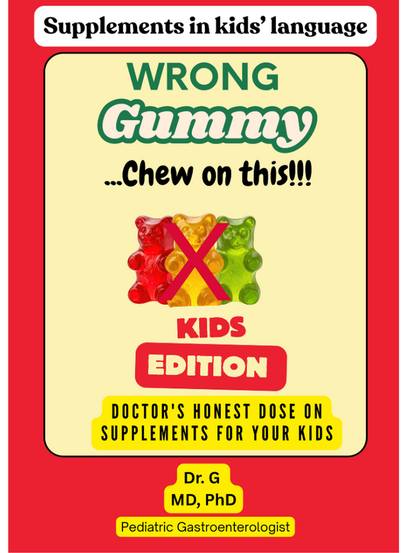 WRONG GUMMY, Chew on this! Kids Edition: Doctor's Honest Dose on Supplements